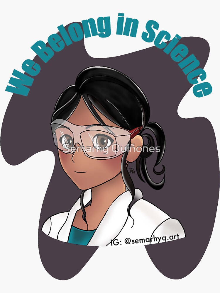 We Belong in Science by semarhy