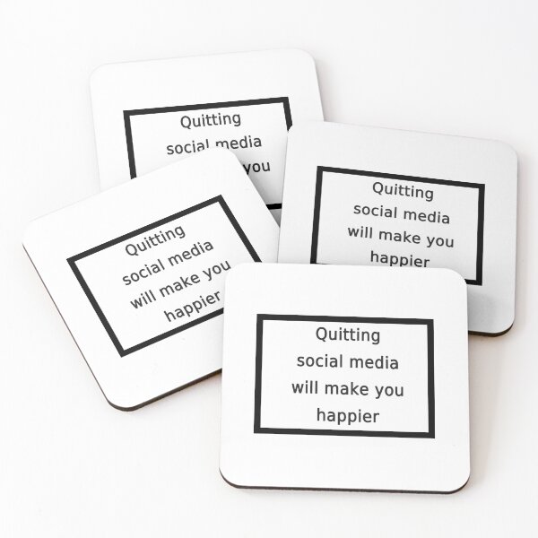 Item preview, quitting social media will make you happier designed and sold by FunnyGrief.