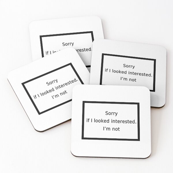 Item preview, sorry if i looked interested. I'm not designed and sold by FunnyGrief.