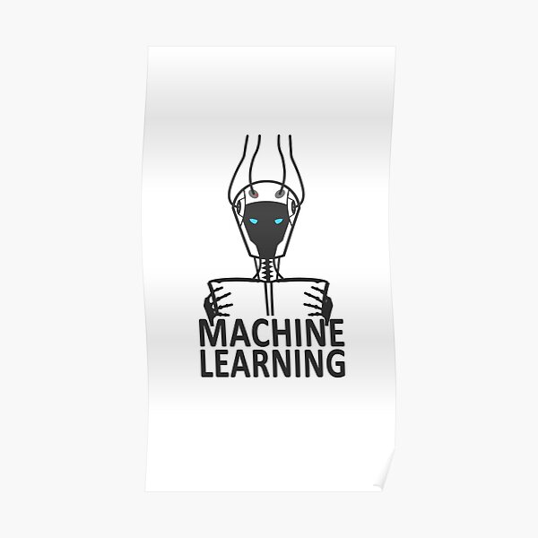 Machine Learning Posters | Redbubble