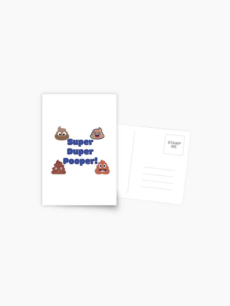 Super Duper Pooper Funny Design Postcard