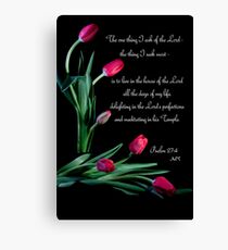 Psalm 27:4 Canvas Print