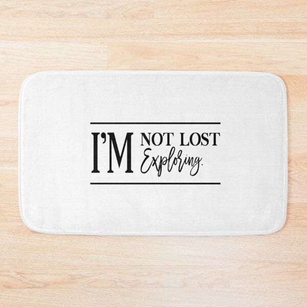 Item preview, I'm not lost, I'm exploring. designed and sold by Pameli.
