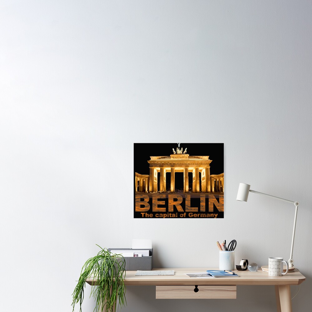 Berlin City The Capitol Of Germany Poster By Comancha Redbubble