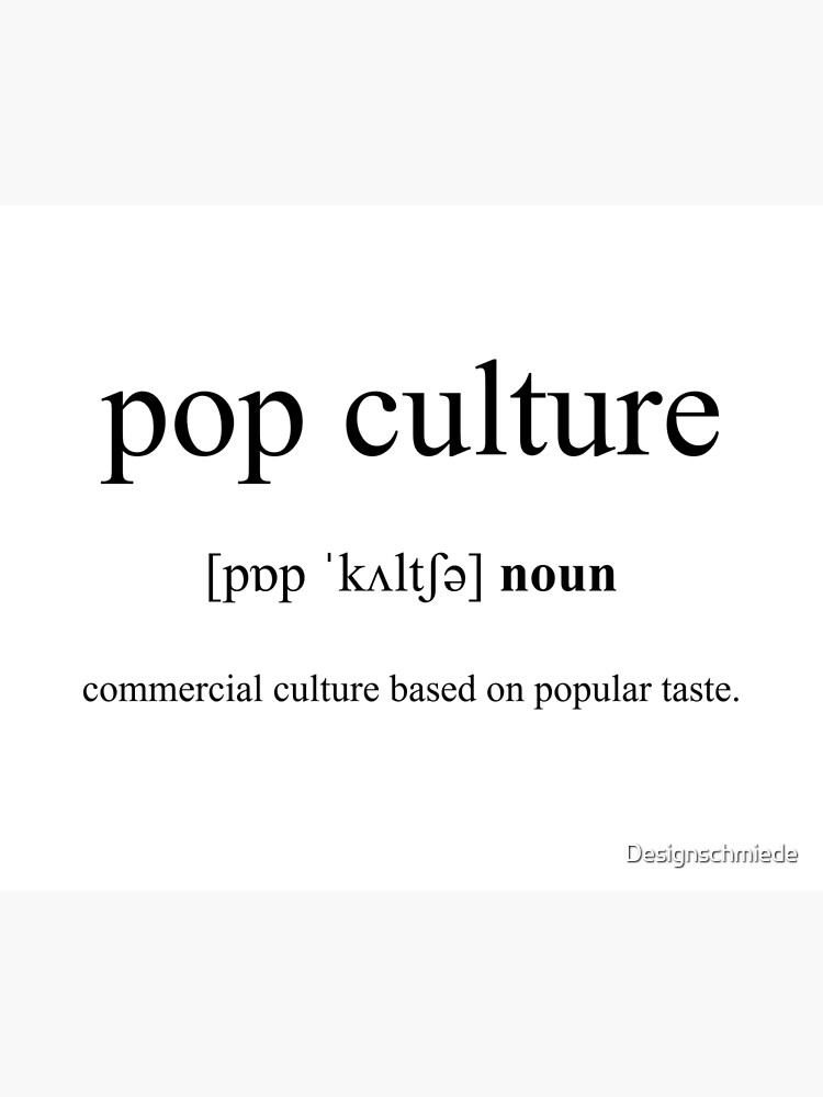  Pop Culture Definition Dictionary Collection Poster For Sale By 