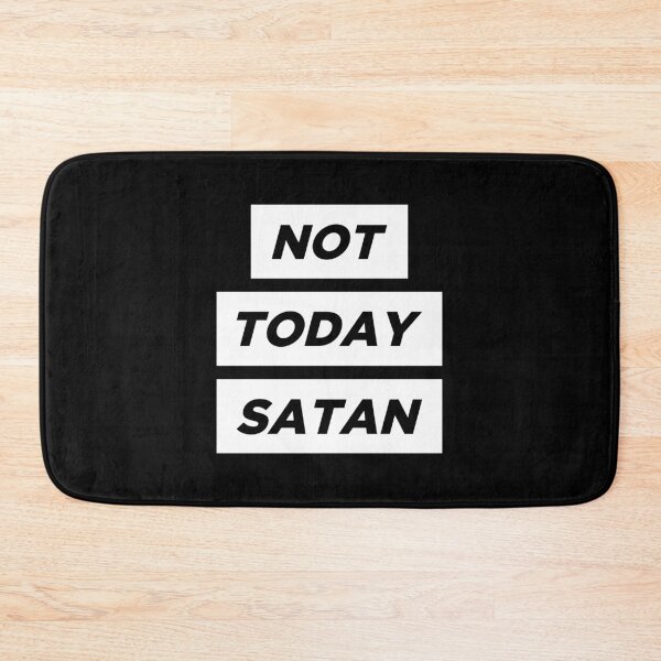 Item preview, Not Today, Satan - Black designed and sold by thisIsIconik.