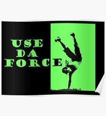Use da Force Poster