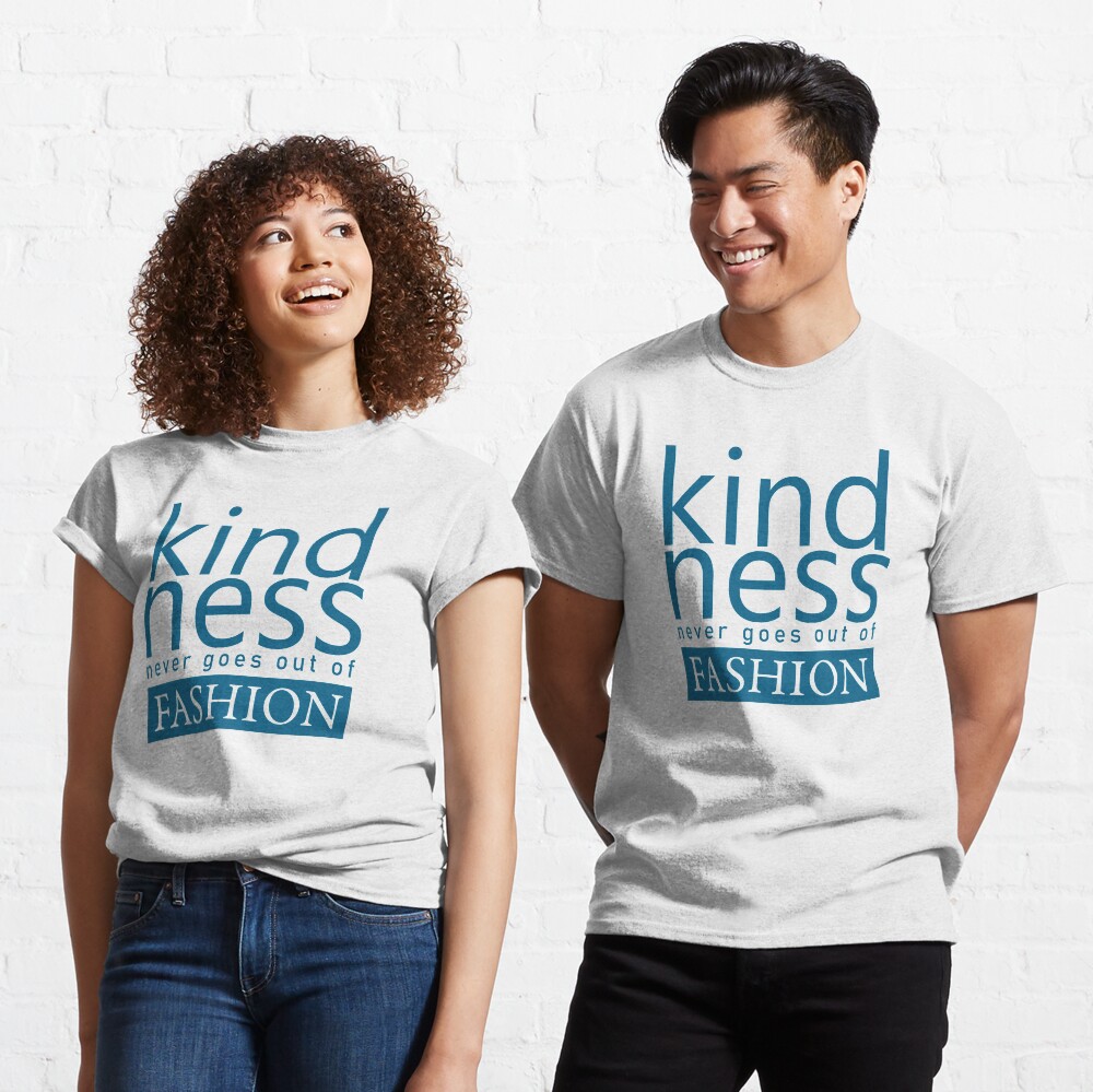 Kindness Classic T-Shirt