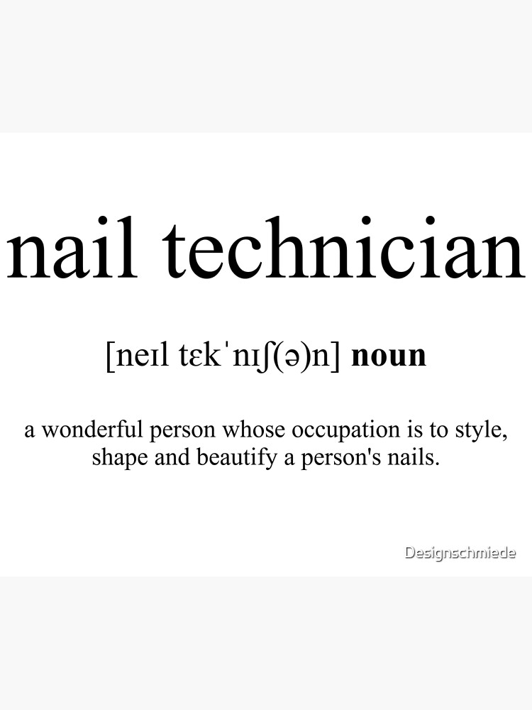 "Nail Technician Definition Dictionary Collection" Poster by