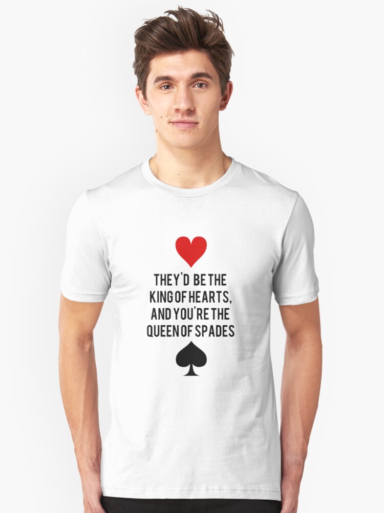King Of Hearts And Queen Of Spades T Shirt By Lyricsinbebas
