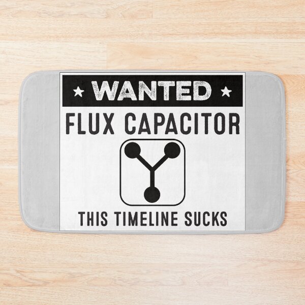 Item preview, Wanted: Flux Capacitor, This Timeline Sucks designed and sold by balldchickens.
