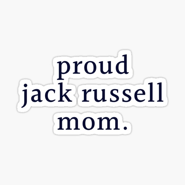 Item preview, Proud Jack Russell Mom designed and sold by HappilyPrints.