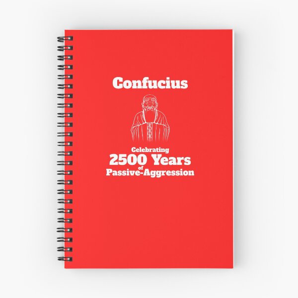 Item preview, Confucius - Celebrating 2500 Years of Passive-Aggression (white) designed and sold by balldchickens.