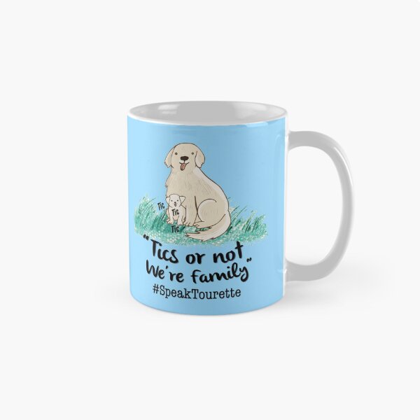 Item preview, Tics Or Not We’re Family, Dog Tourette Family - Tourette Syndrome Awareness , Tourettes designed and sold by MJDezigns.