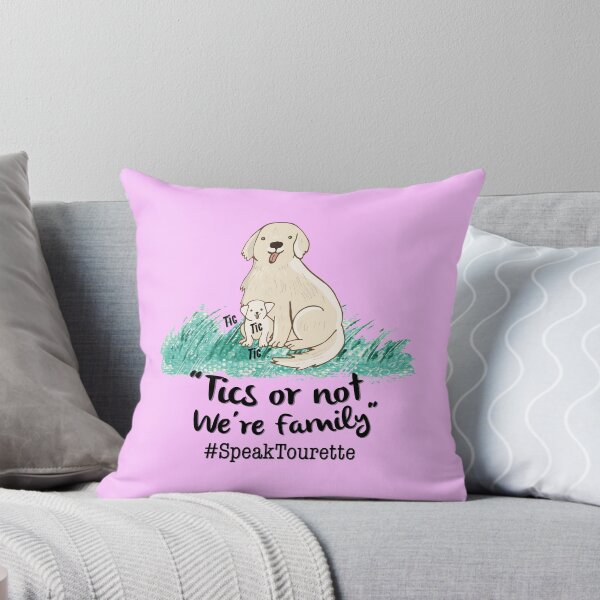 Item preview, Tics Or Not We’re Family, Dog Tourette Family - Tourette Syndrome Awareness , Tourettes designed and sold by MJDezigns.