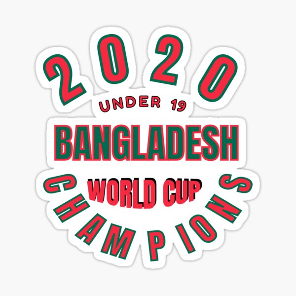 Bangladesh Under 19 Cricket Team World Cup Champions 2020 Sticker