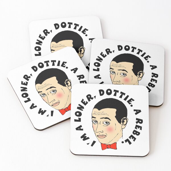 Item preview, I'm  a Loner, Dottie.  A Rebel. designed and sold by skippyfantastic.