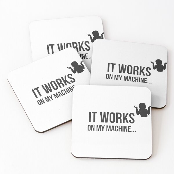 Item preview, Copy of Copy of It Works on my machine!2 designed and sold by Varden.