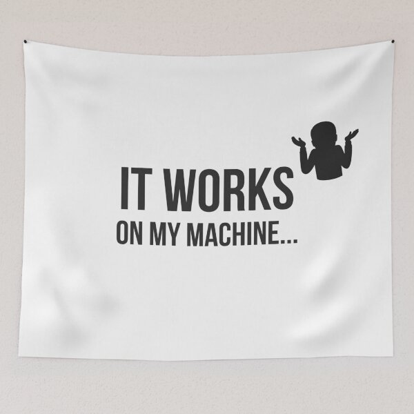 Item preview, Copy of Copy of It Works on my machine!2 designed and sold by Varden.