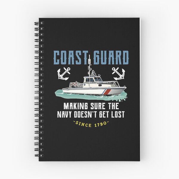 Item preview, Coast Guard Making Sure The Navy Doesn't Get Lost Since 1790 designed and sold by Dressed For  Duty.