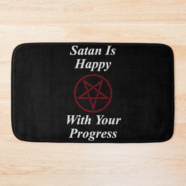 Item preview,  Satan Is happy With Your Progress Funny Design. designed and sold by FadedFoxx.