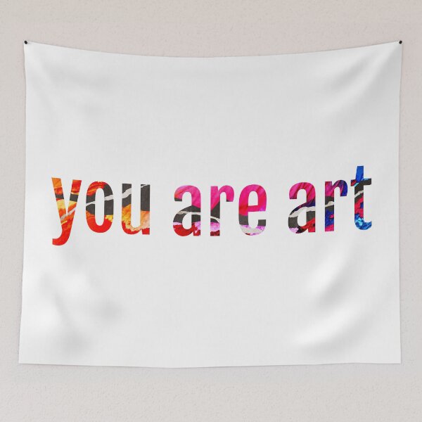 Item preview, Copy of You Are Art designed and sold by Olivia Ossege.