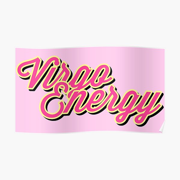 Virgo Energy Stickers Astrology Zodiac Signs Stickers by gabyiscool Poster