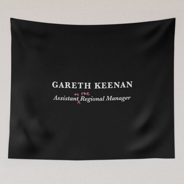 Item preview, Gareth Keenan - Assistant Regional Manager - Assistant TO THE Regional Manager designed and sold by pricktees.