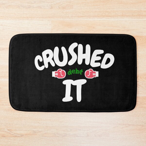 Item preview, Crushed Debt designed and sold by DebtFreeDesigns.