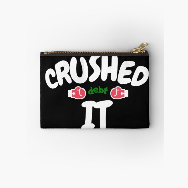 Item preview, Crushed Debt designed and sold by DebtFreeDesigns.