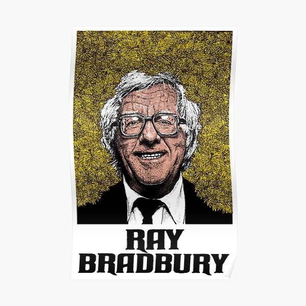&ldquo;Ray Bradbury&rdquo; Poster by AndyThomp | Redbubble
