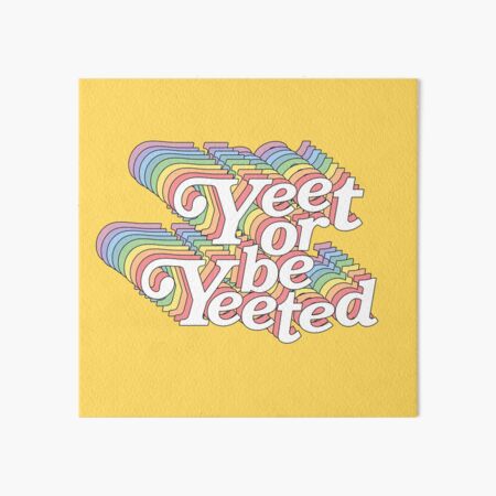 Item preview, Pastel Yeet Or Be Yeeted designed and sold by GlowinUp Shop.