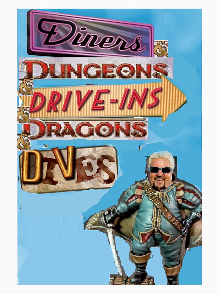 dungeons and dragons and drive ins and dives