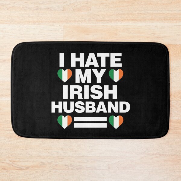 Item preview, I Hate my Irish Husband Funny  designed and sold by elhefe.