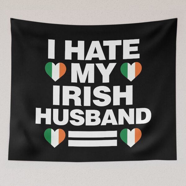 Item preview, I Hate my Irish Husband Funny  designed and sold by elhefe.