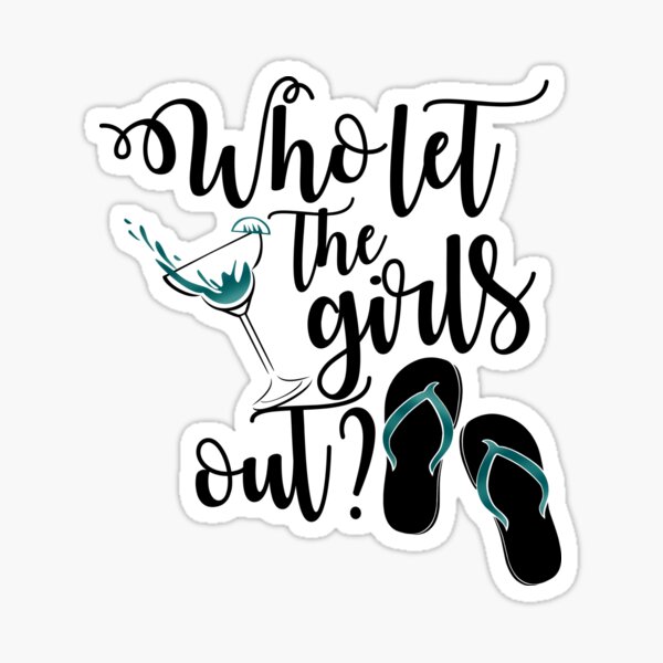 Girls Night Out Stickers, Unique Designs