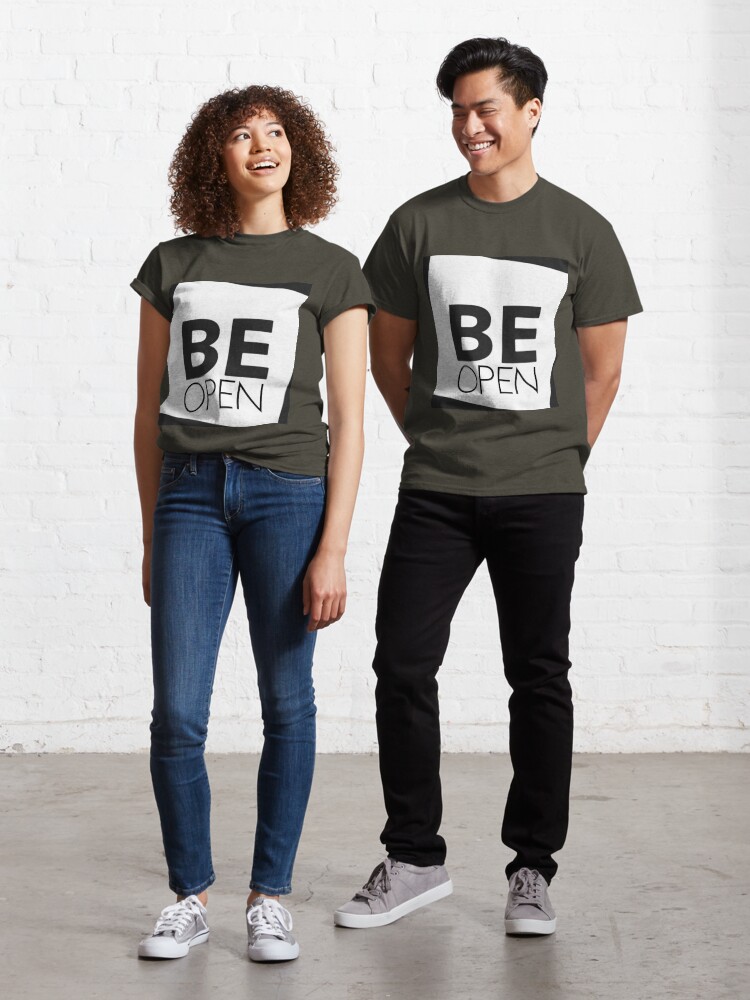Thumbnail 1 of 7, Classic T-Shirt, Be Open designed and sold by Lehonani.