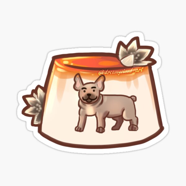 Sticker - Cream Flan Jello Dessert with Brown Tan Frenchie Pitbull Dog Sticker