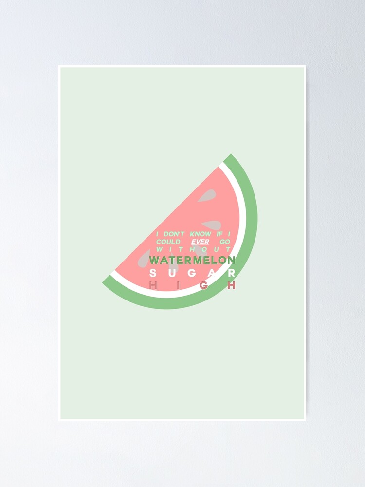 watermelon sugar high watermelon sugar watermelon poster sugar poster pastel poster pink poster pop poster home decor Instant Download post