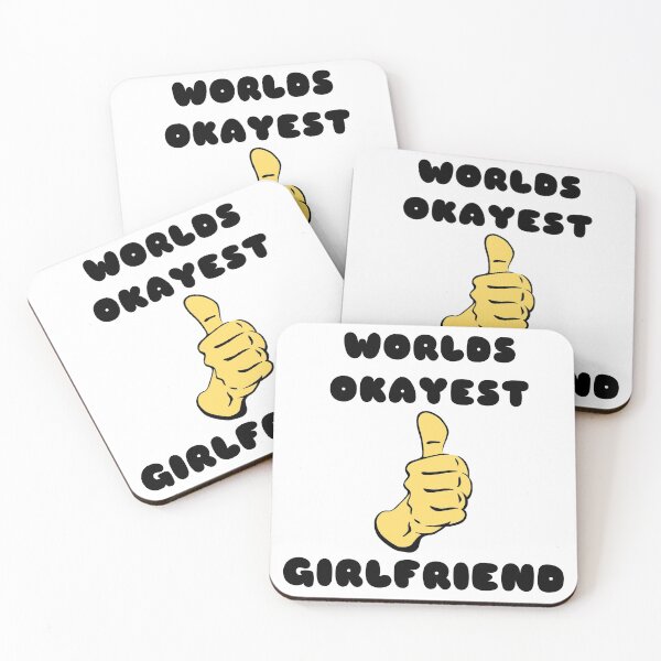 Item preview, Worlds Okayest Girlfriend Hilarious Valentines Loving Text Quote Graphic designed and sold by DoctorParanoid.