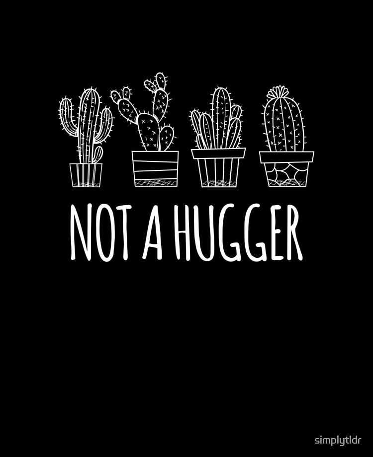 not a hugger cactus