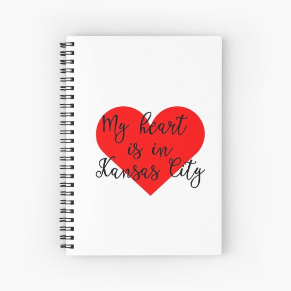 My Heart is in Kansas City Spiral Notebook