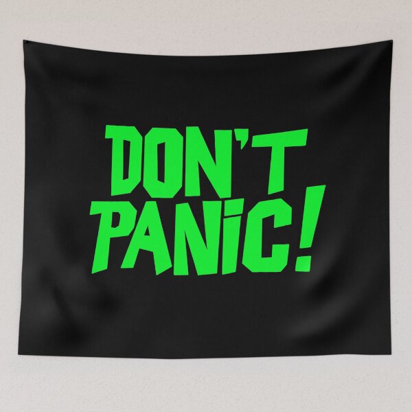 Item preview, Don't Panic! (Green) designed and sold by willHartnell1.