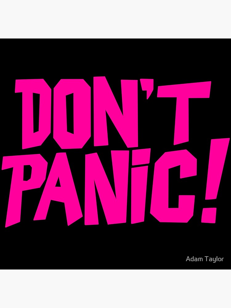 Don't Panic! (Pink)