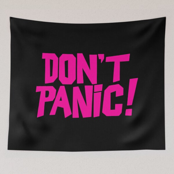 Item preview, Don't Panic! (Pink) designed and sold by willHartnell1.