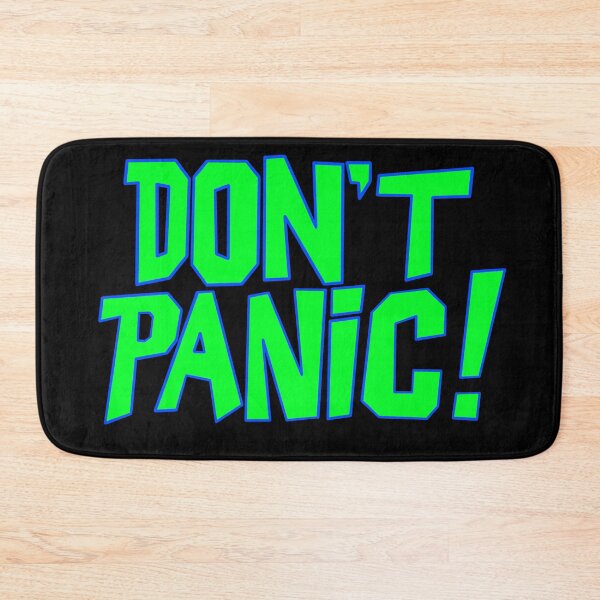 Item preview, Don't Panic! (Green w/ Outline) designed and sold by willHartnell1.