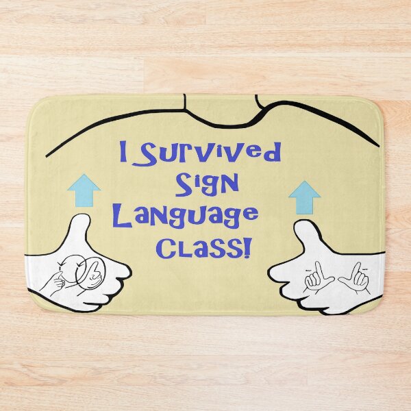 Item preview, I Survived Sign Language Class designed and sold by EloiseArt.