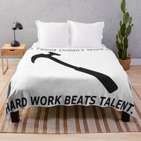 Item preview, Hard Work Beats Talent When Talent Doesn't Work Hard designed and sold by DoctorParanoid.