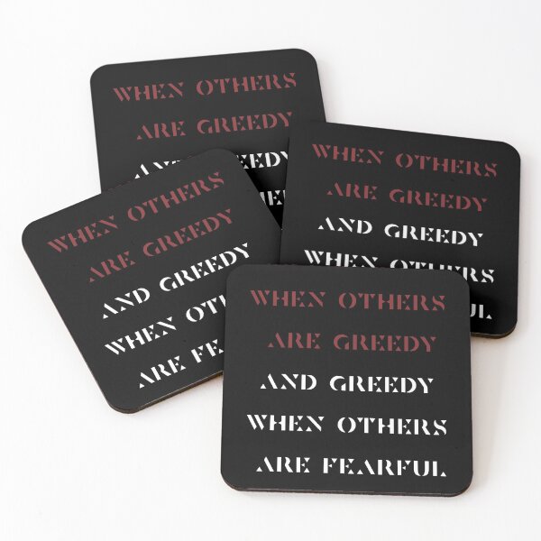 Item preview, Be Fearful When Others are Greedy and Greedy When Others are Fearful designed and sold by ZonieDesign.