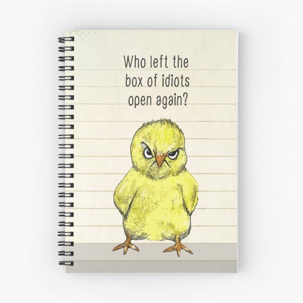 Item preview, Angry chick - who left the box of idiots open again? designed and sold by MindChirp.
